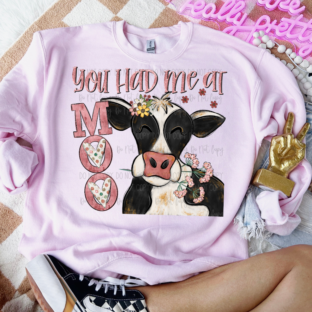 You Had Me At Moo DTF Transfer