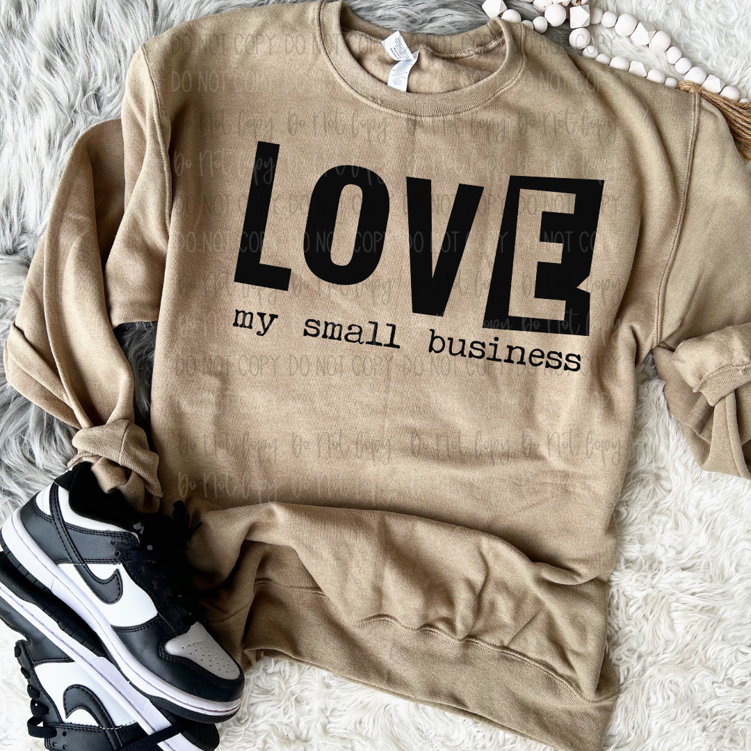 Love My Small Business DTF Transfer