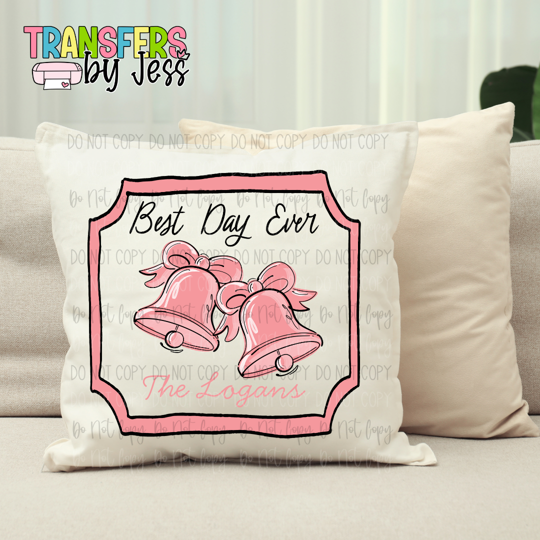 *Best Day Ever Wedding Custom DTF Transfer
