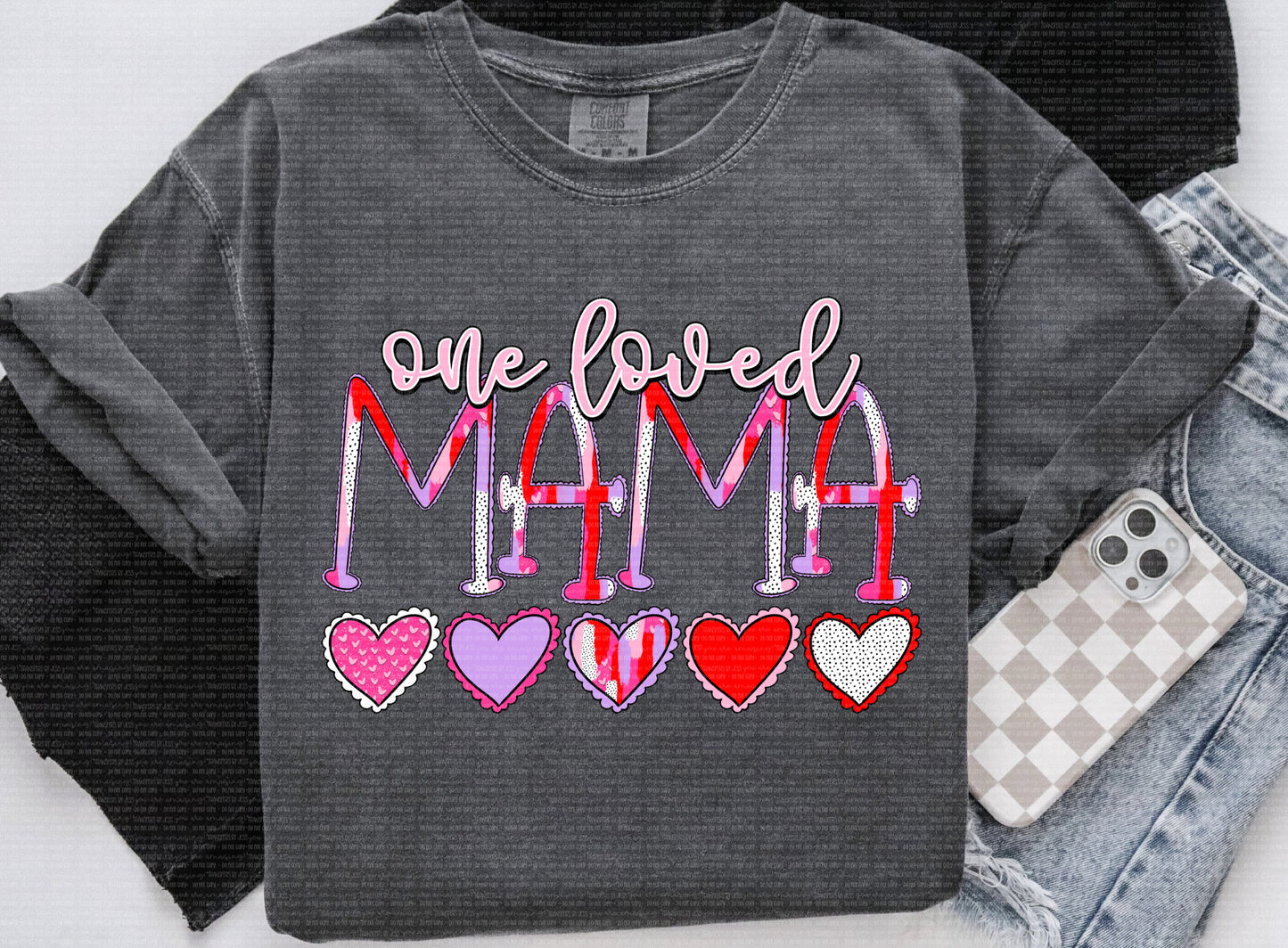 One Loved Mama DTF Transfer