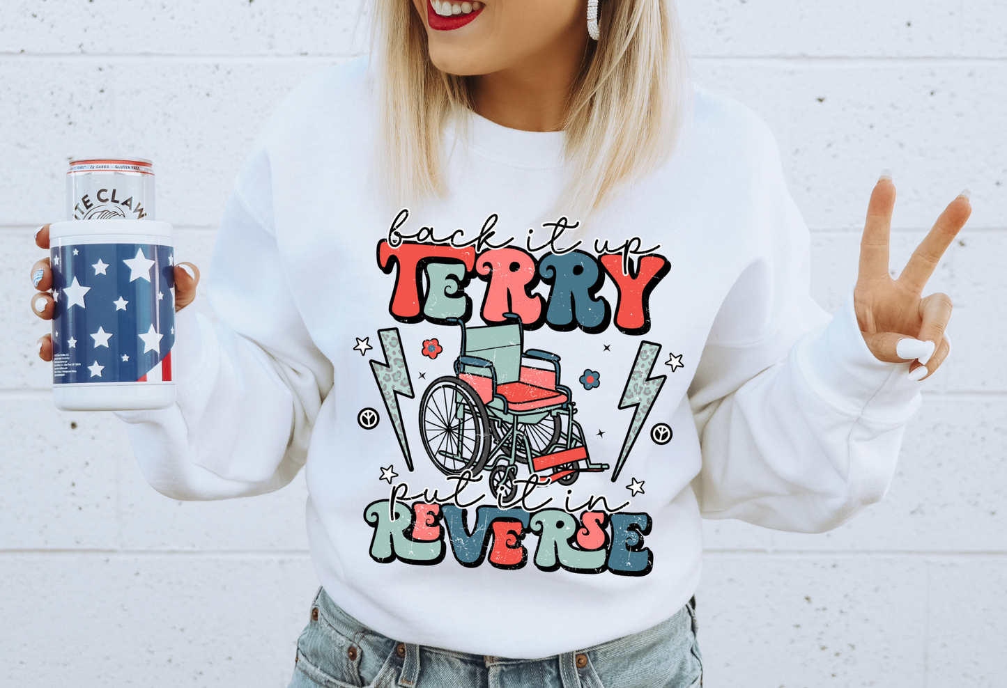 Back It Up Terry - DTF Transfers DTF2016