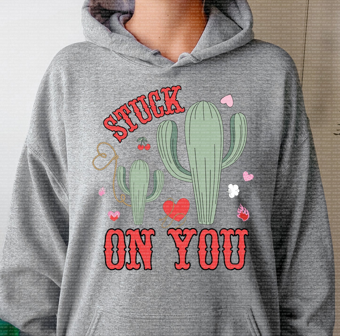 Stuck On You Cacti DTF Transfer