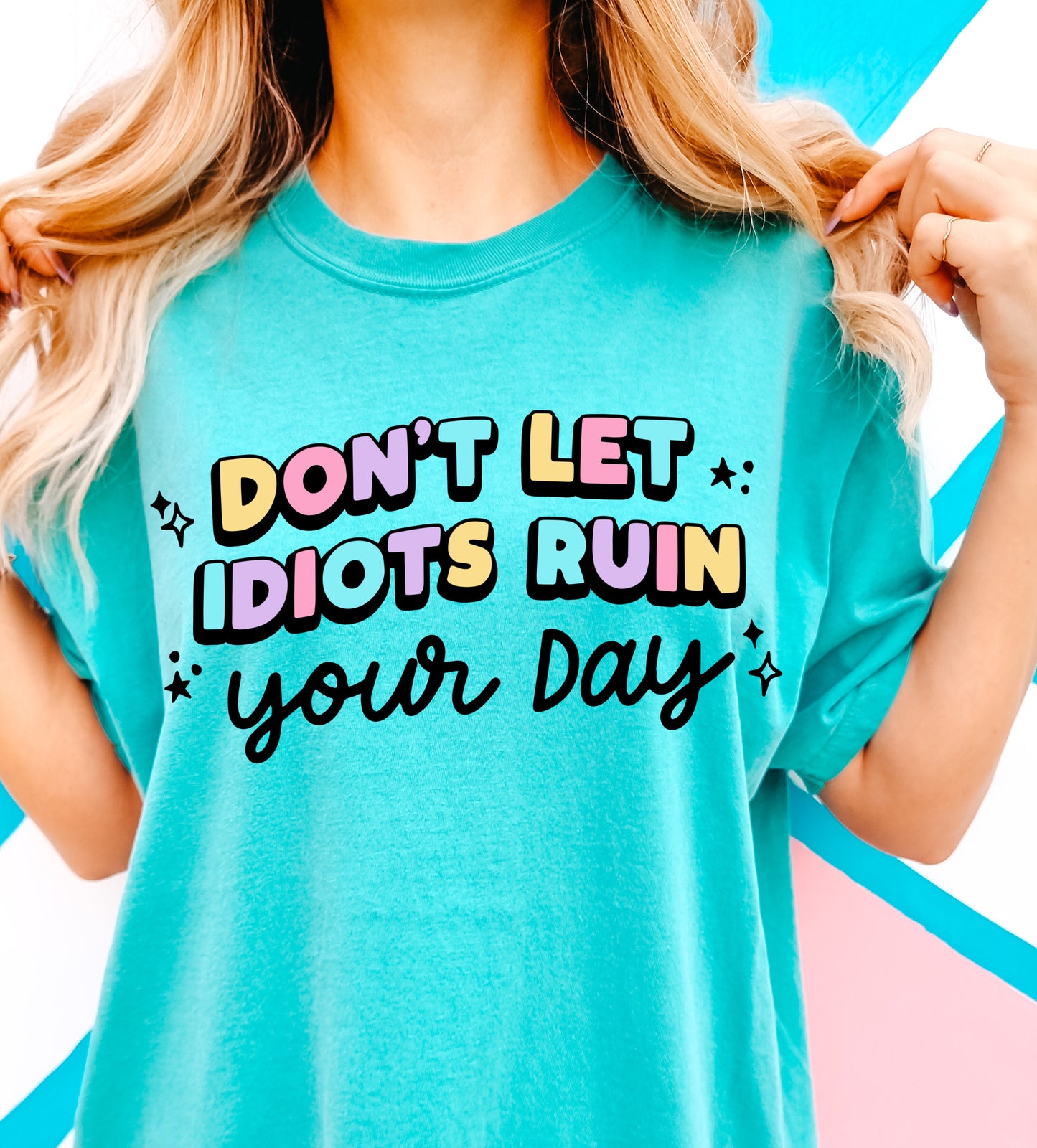 Don't let idiots ruin your day DTF Transfers