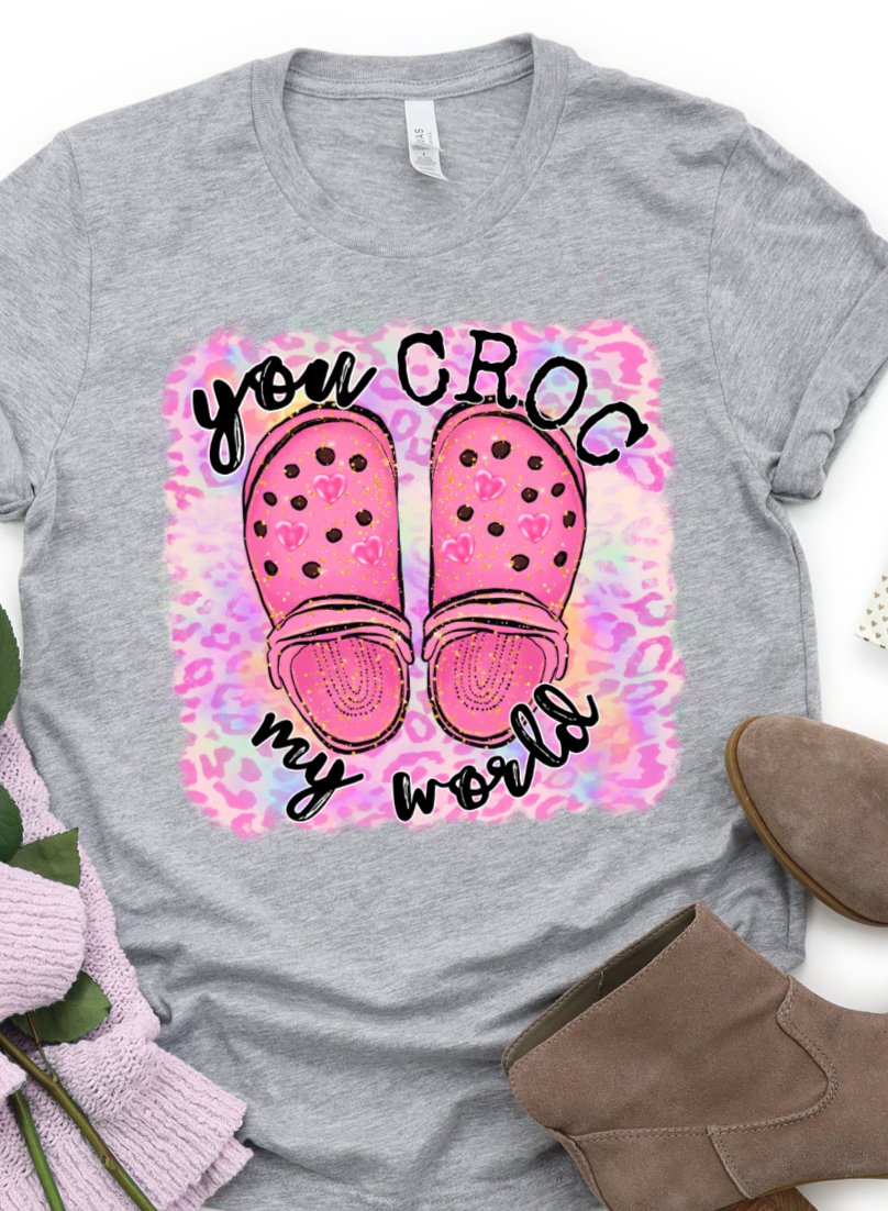 You croc my world DTF Transfers DTF4263