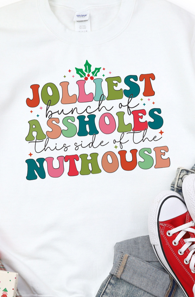 Jolliest Bunch of Assholes DTF Transfers DTF4025