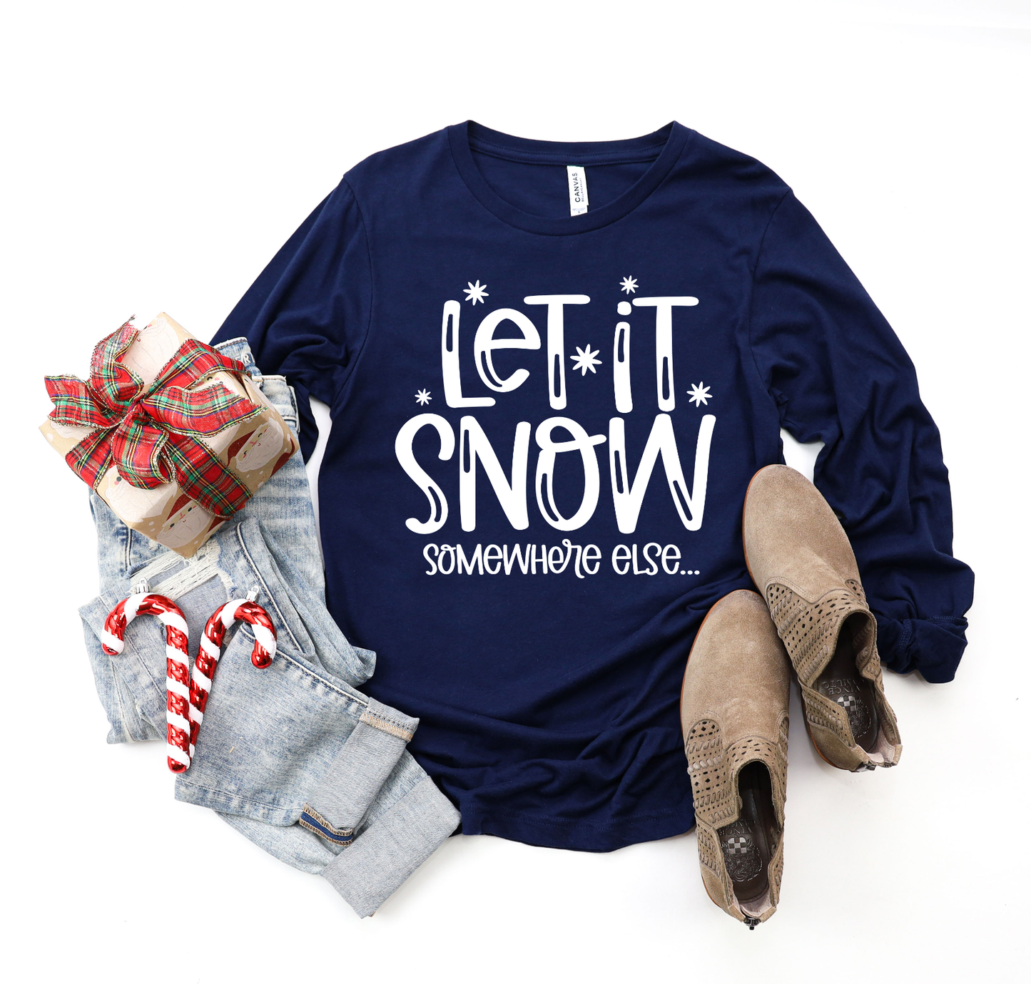 Let It Snow Somewhere Else DTF Transfers DTF4036