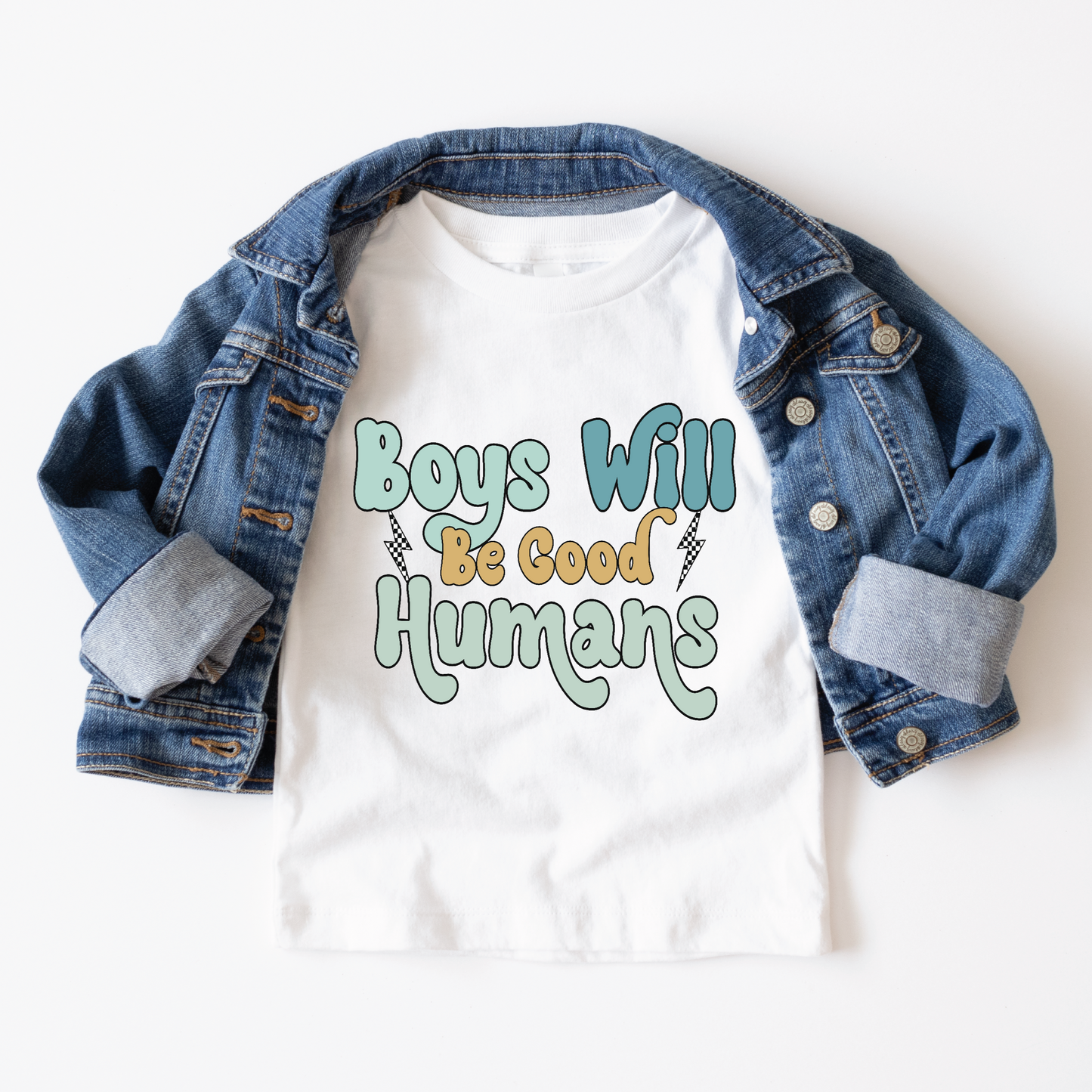 Boy will be Good humans DTF Transfer