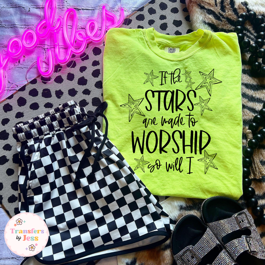 If The Stars Were Made To Worship DTF Transfer