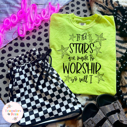 If The Stars Were Made To Worship DTF Transfer