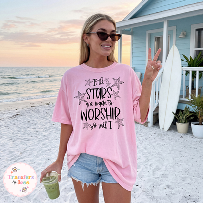 If The Stars Were Made To Worship DTF Transfer