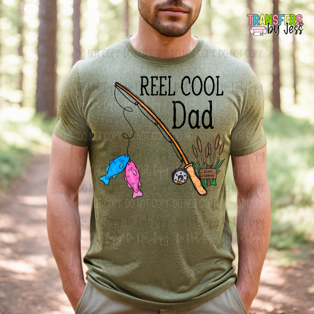 *Custom Reel Cool Dad DTF Transfer
