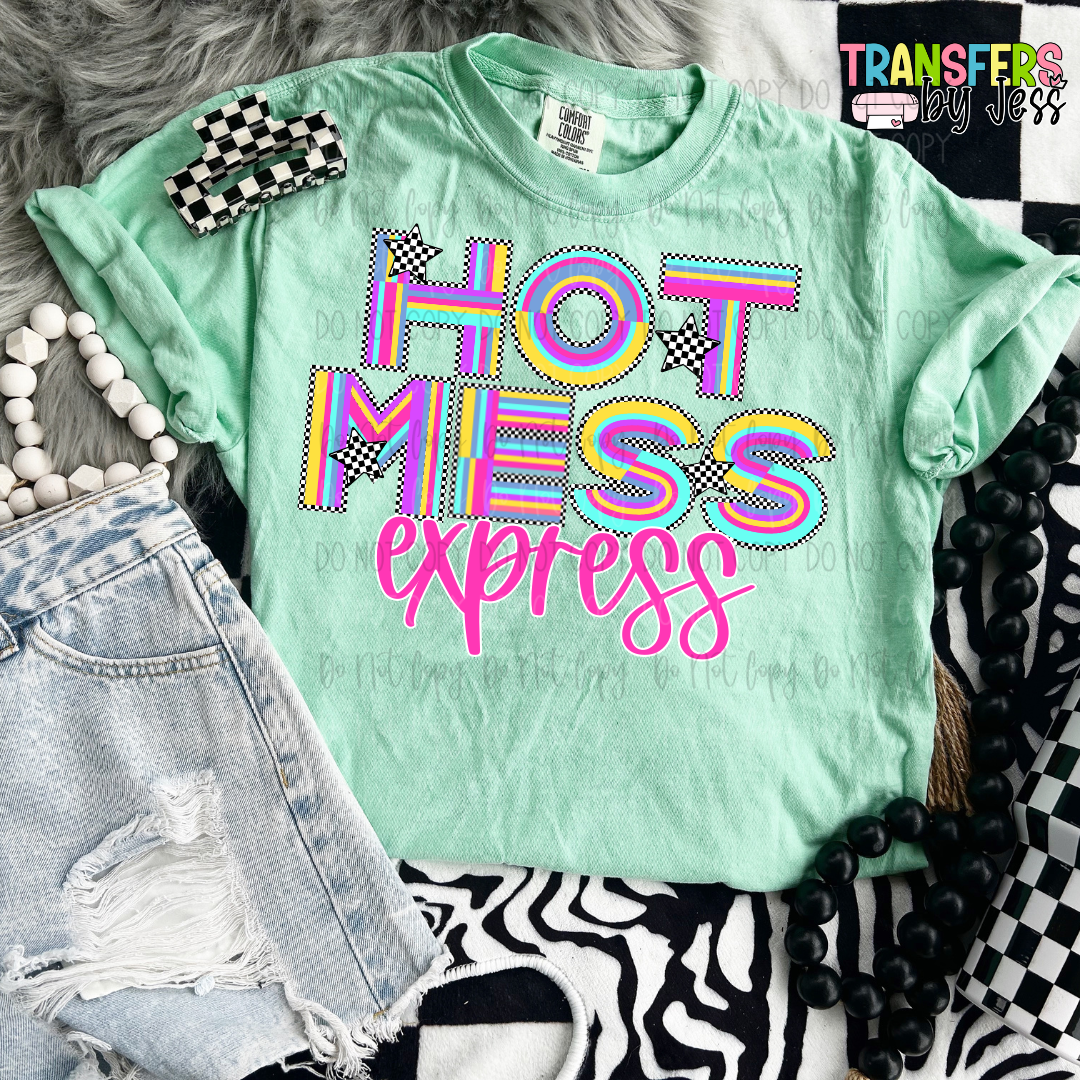 Hot Mess Express 90's Vine Neon DTF Transfer