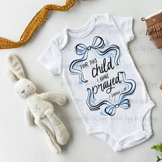 For This Child We Have Prayed DTF Transfer
