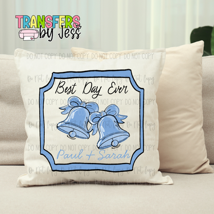 *Best Day Ever Wedding Custom DTF Transfer