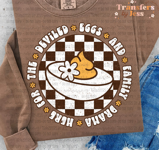 Just here for the Deviled Eggs and family drama- DTF Transfers