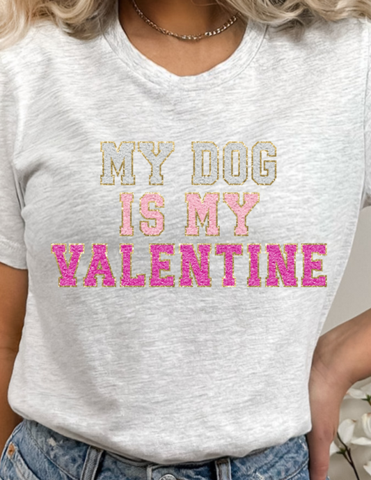 Faux Chenille My Dog is My Valentine DTF Transfers DTF4320