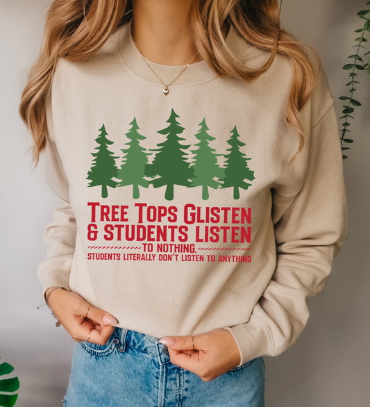 Tree tops Glisten Students listen DTF Transfers