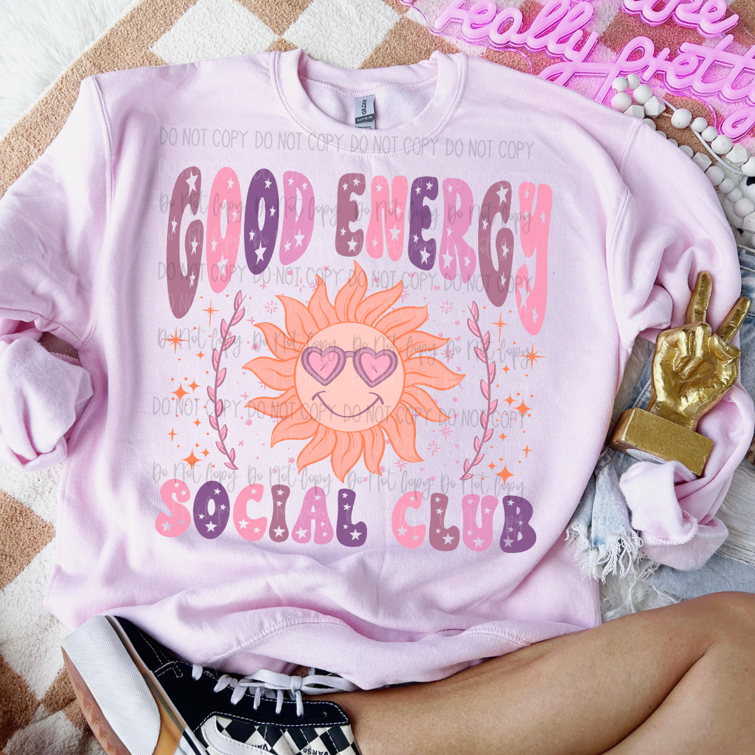 Good Energy Social Club DTF Transfer