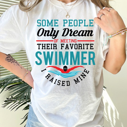 I Raised My Swimmer DTF Transfer