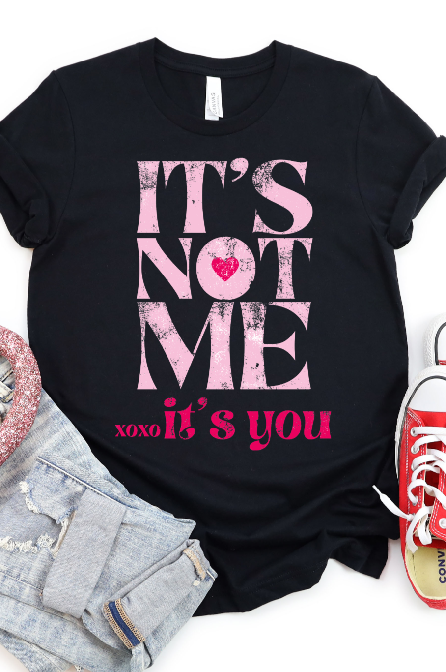 It's Not Me It's You Valentine DTF Transfers DTF4273