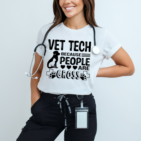 Vet Tech People Are Gross DTF Transfer