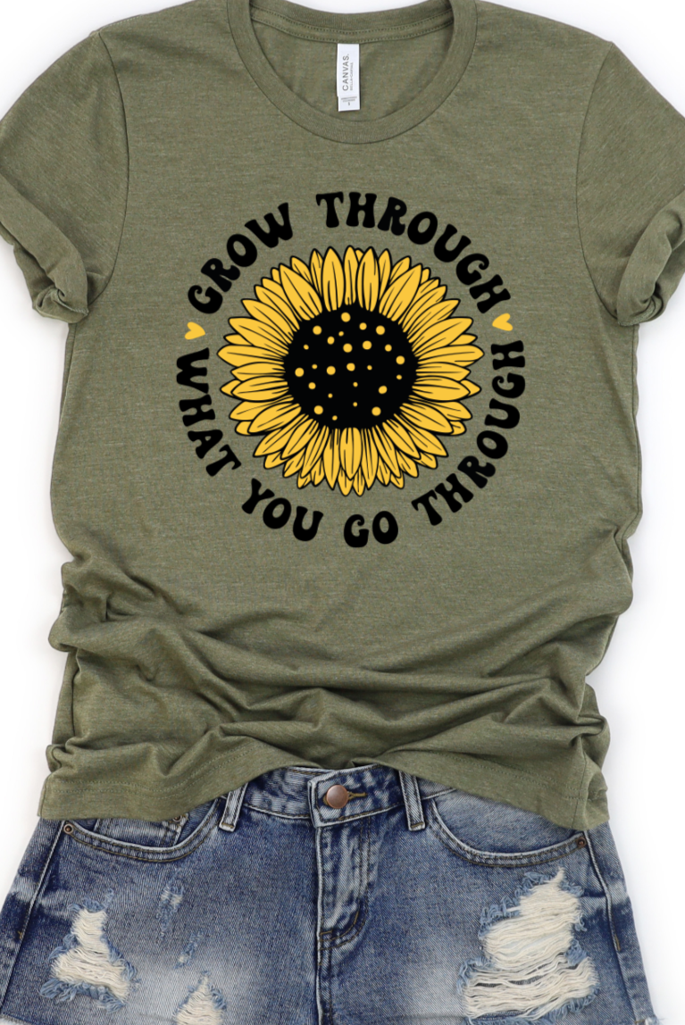 Grow Through What You Go Through DTF Transfers DTF4035