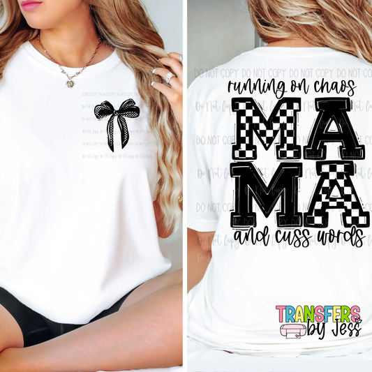 *Checkered Mama Chaos Cuss Words Front Back DTF Transfer