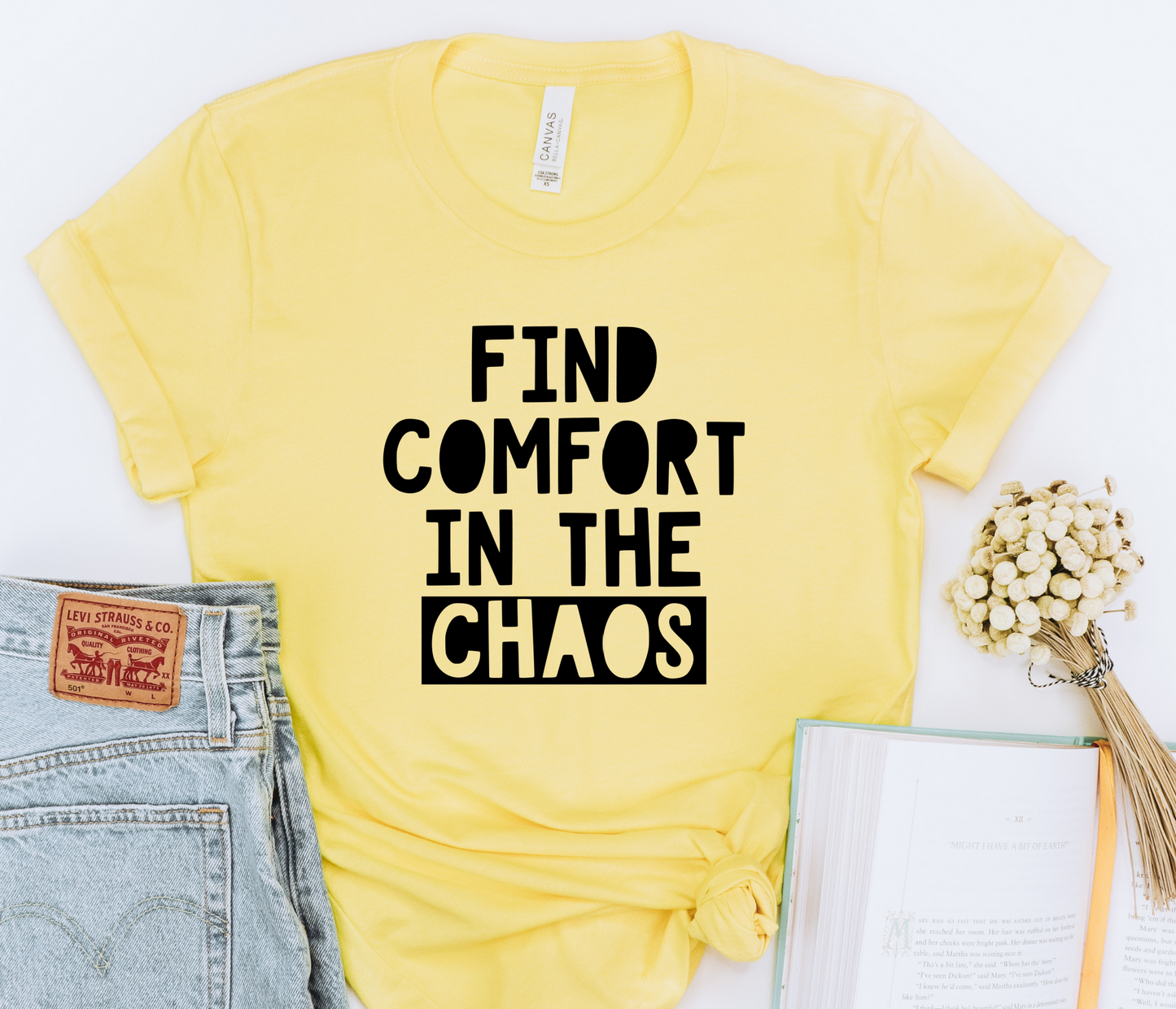 Find Comfort In the Chaos DTF Transfers